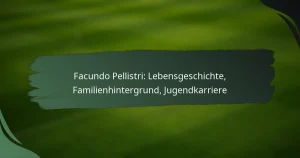 Facundo Pellistri: Lebensgeschichte, Familienhintergrund, Jugendkarriere
